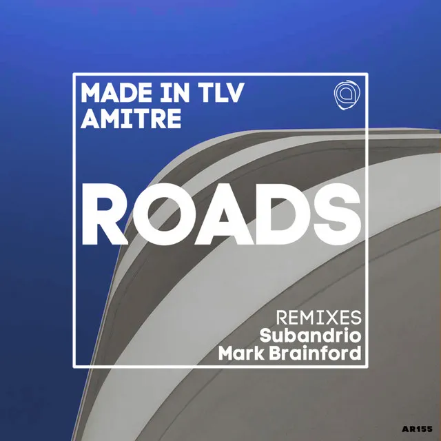 Roads - Mark Brainford Remix