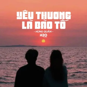 Yêu Thương Là Bão Tố (Lofi Ver.) by H2O Music