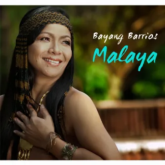 Malaya by Bayang Barrios