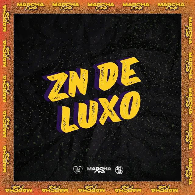 ZN DE LUXO - Slowed