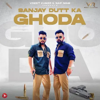 Sanjay Dutt Ka Ghoda by Star Boy Loc