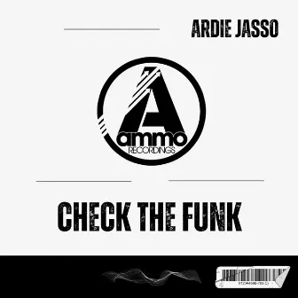 Check the Funk by Ardie Jasso