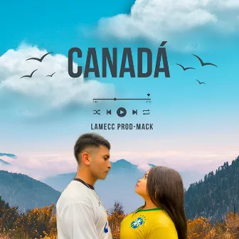 Canadá by Lamecc