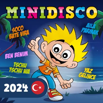 Minidisco 2024 - Türk çocuk şarkıları by Minidisco Türk