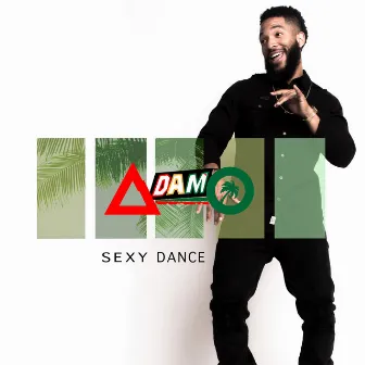 Sexy Dance by Adam O