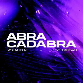 Abracadabra (feat. Craig David) by Wes Nelson