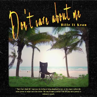 Don’t Care About Me by Bille