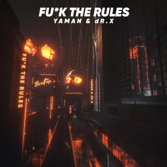 Fuck The Rule by Yaman