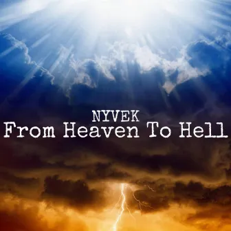 From Heaven To Hell by Nyvek