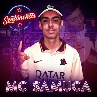 Sentimentos by mc samuca