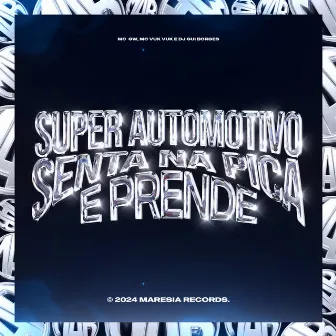 Super Automotivo Senta na Pica e Prende by DJ Gui Borges