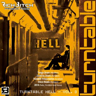 Turntable Hell, Vol. 3 by RichBitch