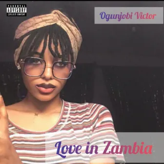 Love in Zambia by Ogunjobi Victor