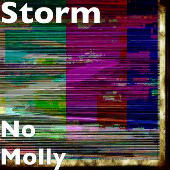 No Molly by Storm