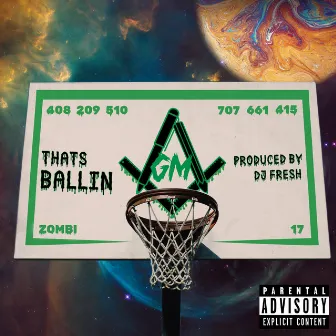 That's Ballin by Green Mischief