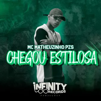 Chegou Estilosa by Mc Matheuzinho PZS