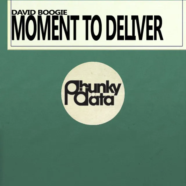 Moment to Deliver (Original Mix)