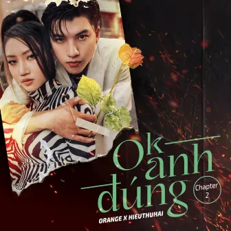 OK Anh Đúng (Chapter 2) by Orange