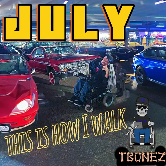 July (This Is How I Walk)