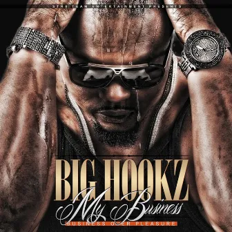 My Business by Big Hookz