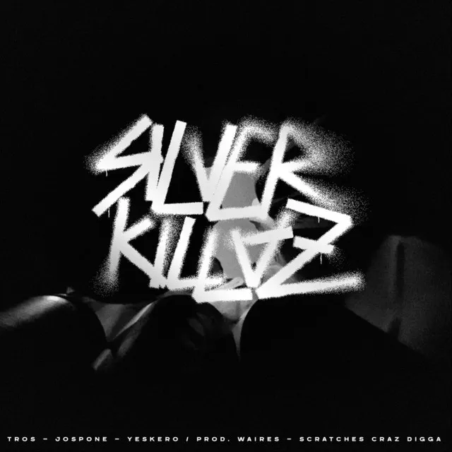 Silver Killaz