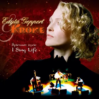 Spiewam Życie - I Sing Life by Kroke