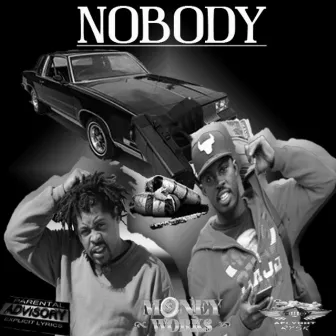 Nobody by Brent B