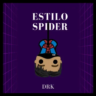 Estilo Spider by D.R.K.