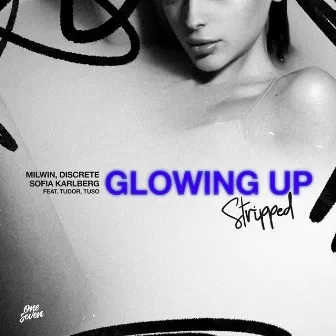 Glowing Up (Stripped) by Milwin