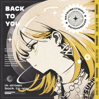 Back to you by Natsume Itsuki