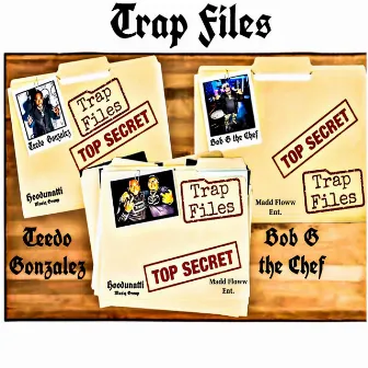 Trap Files by Bob G the Chef