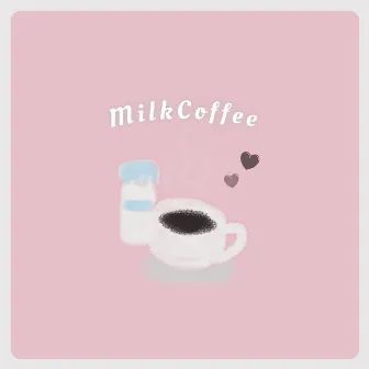 MilkCoffee by Babymaru