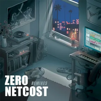 Remixes by ZERO NETCOST