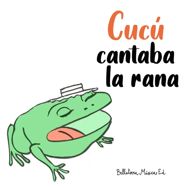 Cucú, Cantaba la Rana