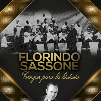 Tangos Para La Historia by Florindo Sassone