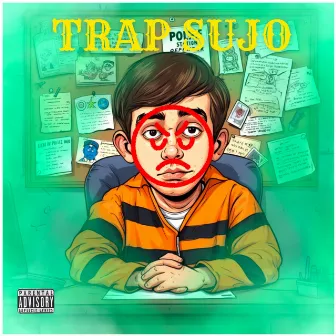 Trap Sujo by Young Warllen