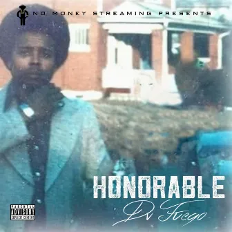 Honorable by DV Fuego