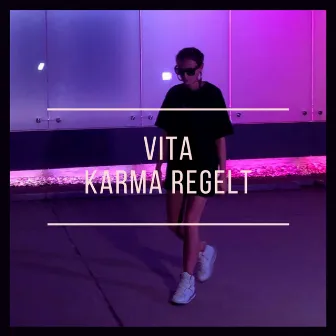 Karma Regelt by Vita