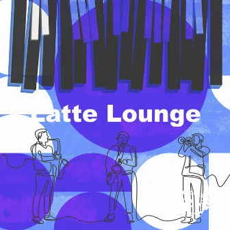 Latte Lounge by 