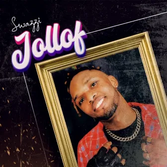 Jollof by Swazzi