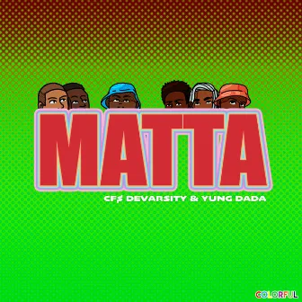 Matta by CF$