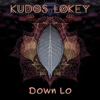 Down Lo by Kudos LoKey