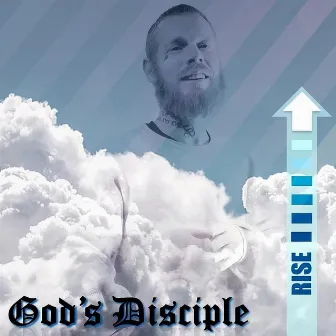 Rise by God's Disciple