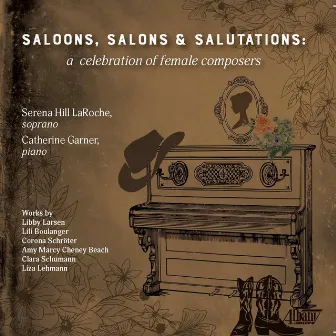 Saloons, Salons & Salutations by Catherine Garner