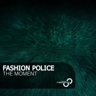 The Moment by Fashion Police