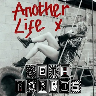 Another Life by Beth Morris