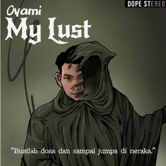 My Lust by Oyami