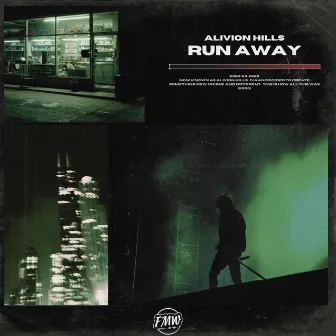 Run Away by Alivion Hills