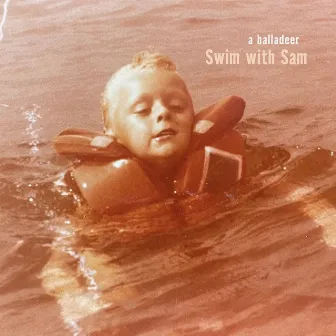 Swim With Sam by a balladeer