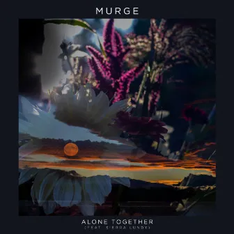 Alone Together by Murge